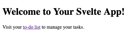 The modified welcome page for the example Svelte application The modified welcome page for the example Svelte application